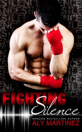 Fighting Silence (On The Ropes, Band 1)