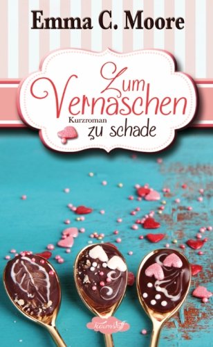 Zum Vernaschen zu schade: Tennessee Storys (Zuckergussgeschichten, Band 2)