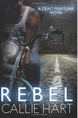 Rebel (Dead Man's Ink, Band 1)