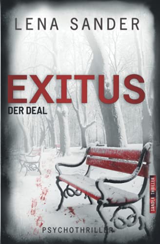 Exitus - Der Deal: Psychothriller