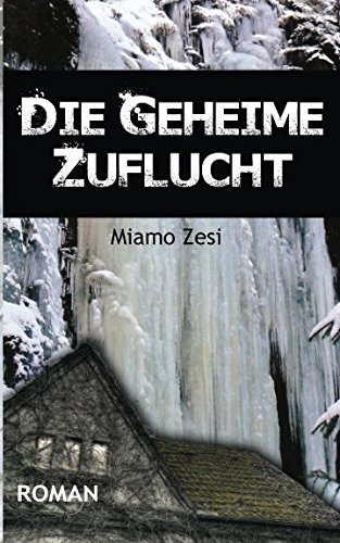 Die geheime Zuflucht
