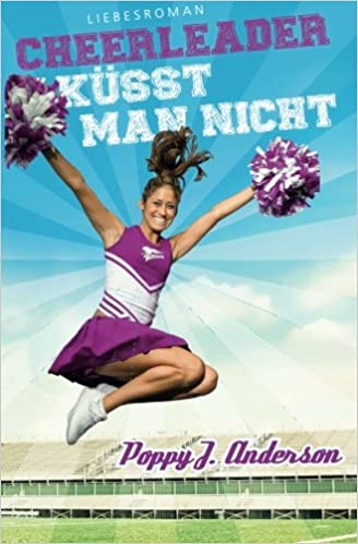Cheerleader küsst man nicht