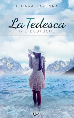 La Tedesca - Die Deutsche