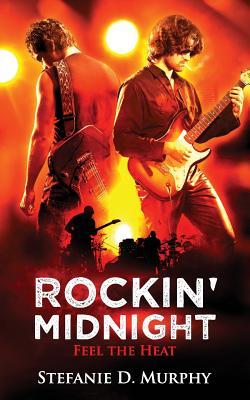 Rockin' Midnight: Feel The Heat