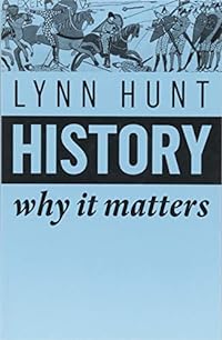 History: Why It Matters