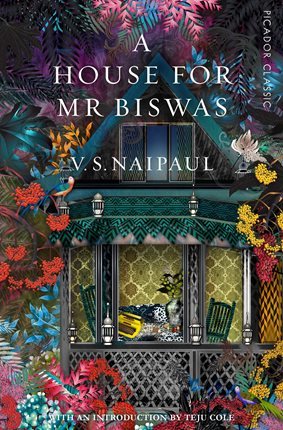 A House for Mr Biswas: Picador Classic (Picador Classic, 42, Band 42)