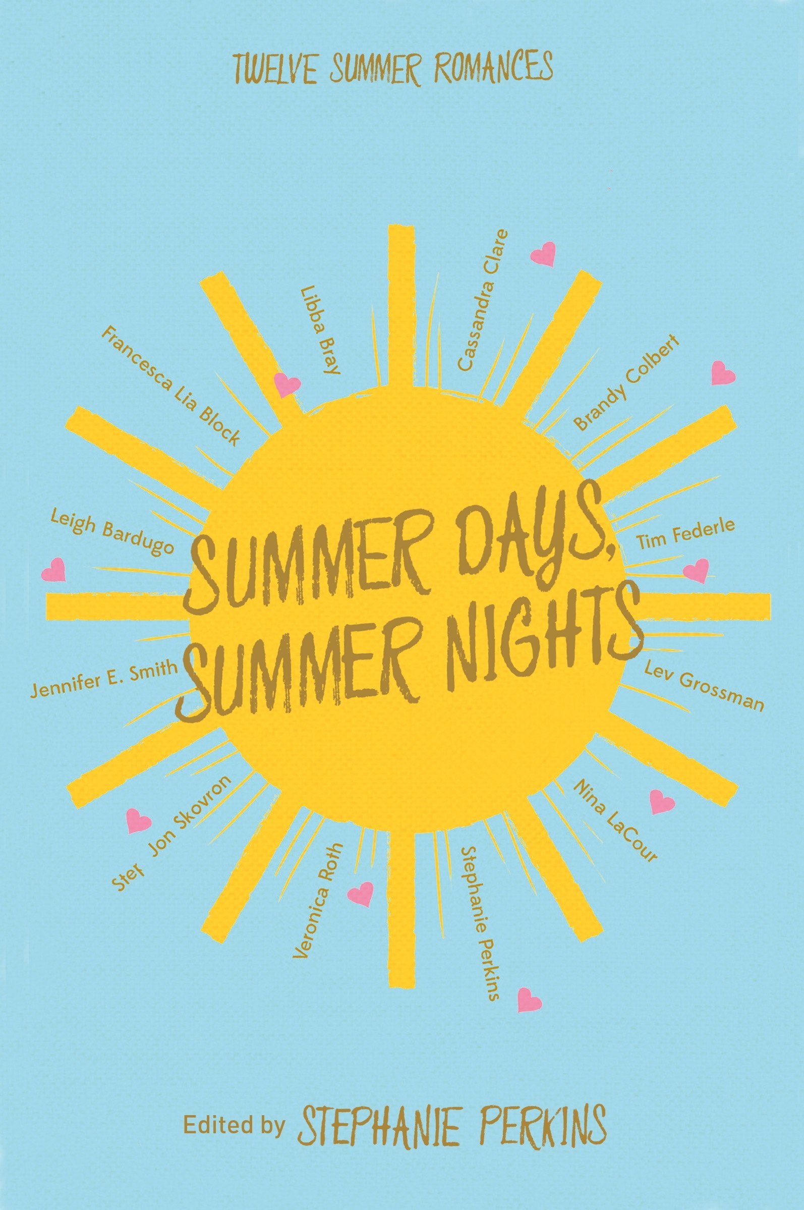 Summer Days and Summer Nights: Twelve Summer Romances