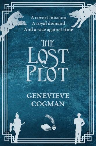 The Lost Plot: The Invisible Library 04 (The Invisible Library series, Band 4)