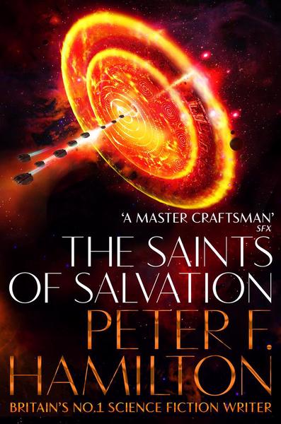 The Saints of Salvation: Peter F. Hamilton (The Salvation Sequence, 3)