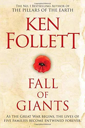 Fall of Giants: The groundbreaking novel from the no.1 bestseller (The Century Trilogy, 1)