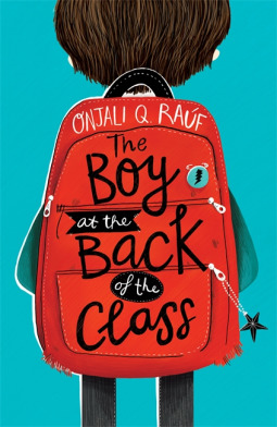 The Boy At the Back of the Class: Onjali Rauf (The Modern Witch's Spells)