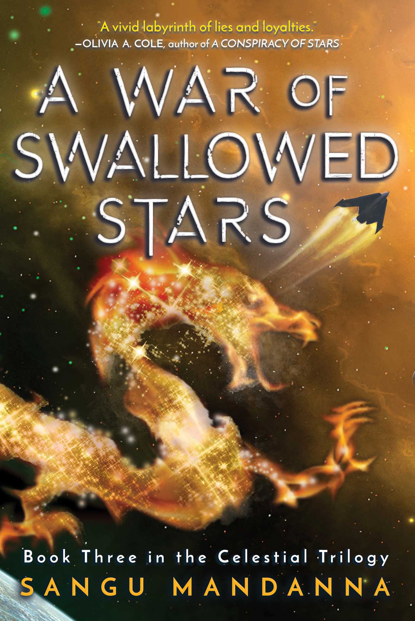 A War of Swallowed Stars: Book Three of the Celestial Trilogy (Volume 3)