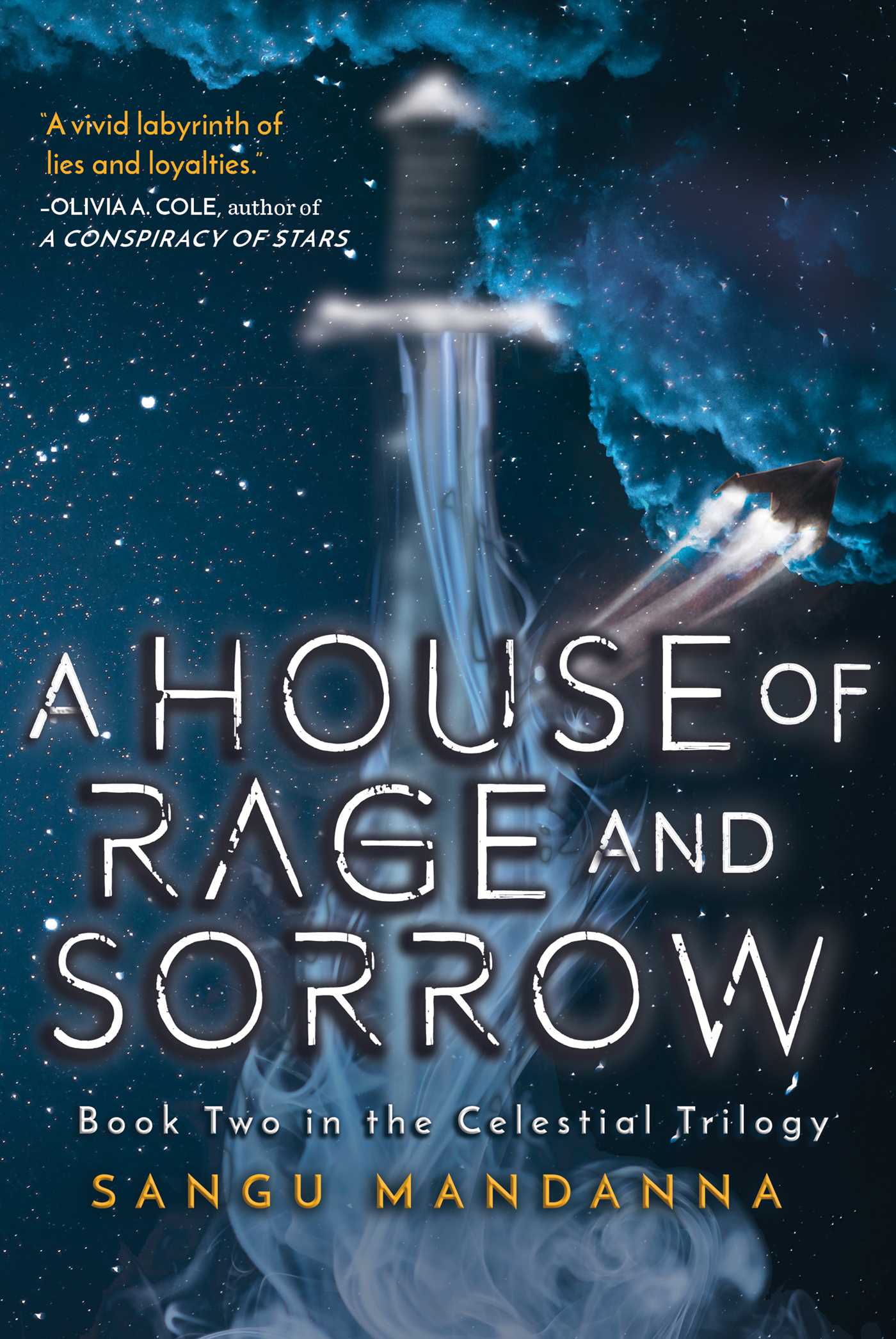 A House of Rage and Sorrow: Book Two in the Celestial Trilogy (Volume 2)