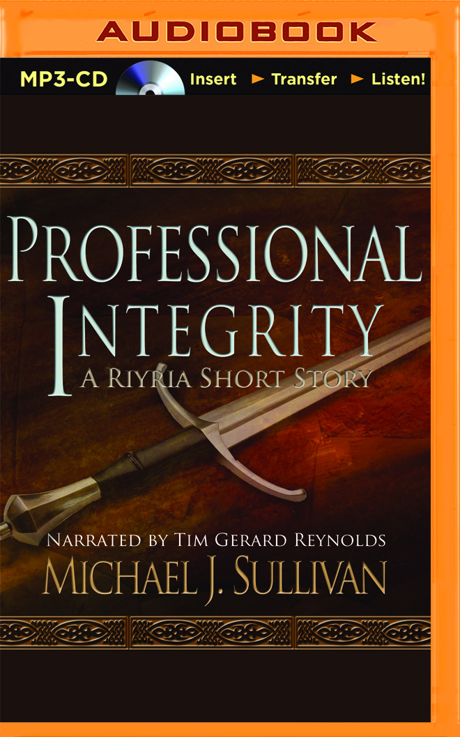 Professional Integrity: A Riyria Chronicles Tale (A Riyria Short Story)