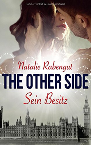 The Other Side: Sein Besitz (TOS by Rabengut, Band 1)