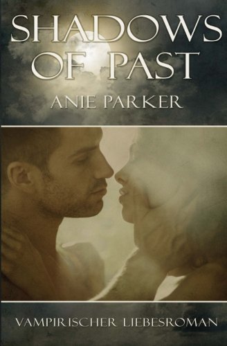 Shadows of Past (Shadows of Night, Band 2)
