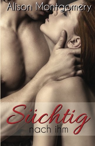 Süchtig nach ihm (Ava & Jayden, Band 1)