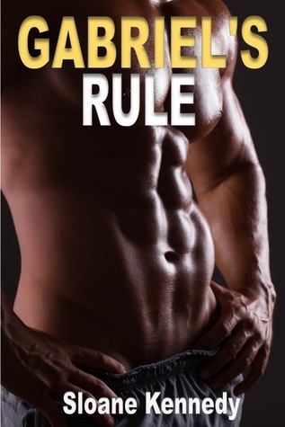 Gabriel's Rule (The Escort Series, Band 1)