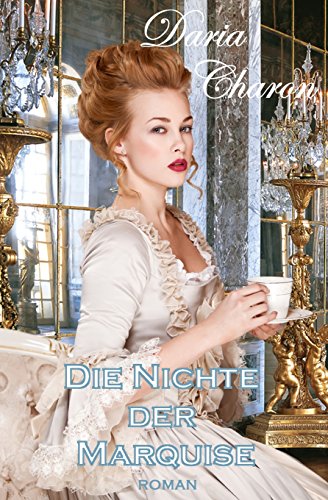 Die Nichte der Marquise: Erotischer Liebesroman