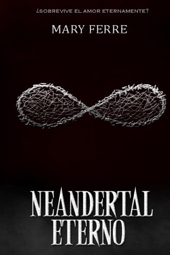Neandertal Eterno