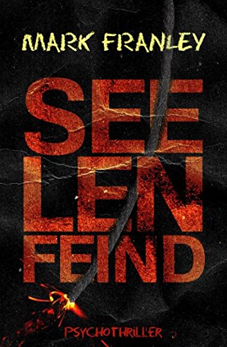 Seelenfeind (Mike Köstner, Band 6)