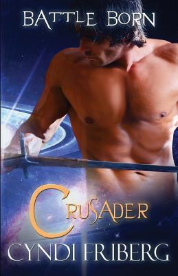 Crusader (Battle Born, Band 1)