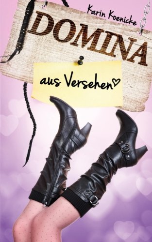 Domina aus Versehen