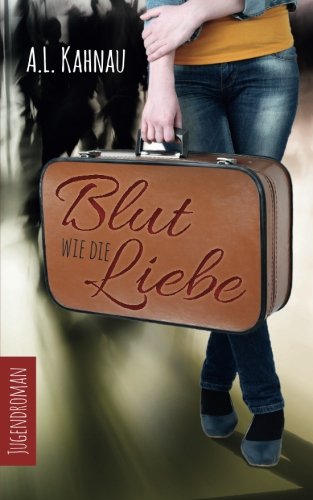 Blut wie die Liebe