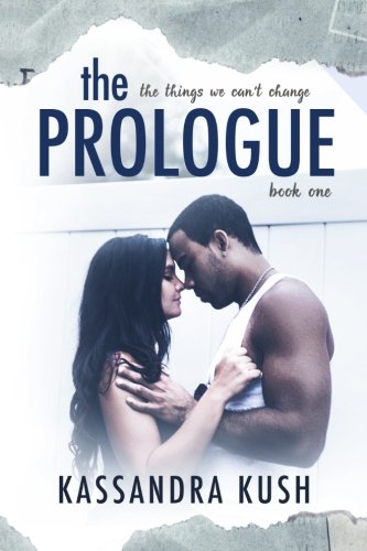 The Prologue (The Things We Can't Change, Band 1)