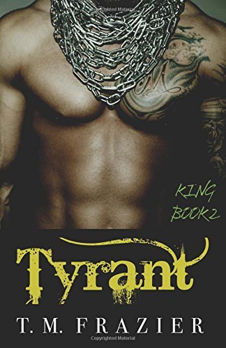 Tyrant: King Part 2 (The King Series, Band 2)