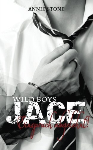 JACE - Einspruch abgelehnt! (Wild Boys, Band 1)