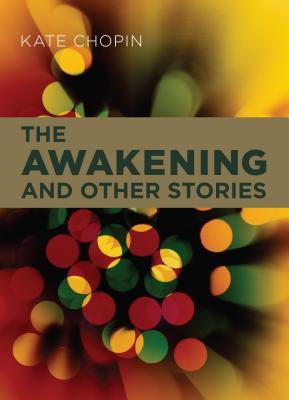Awakening and Other Stories (Z Lit Classics)
