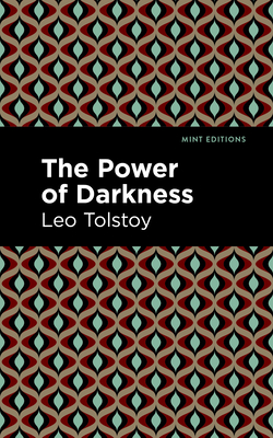 The Power of Darkness (Mint Editions (Plays))