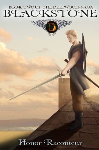 Blackstone (Deepwoods Saga, Band 2)