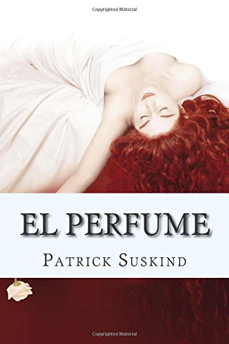 El Perfume: Historia de un asesino - Patrick Suskind (Edición Español)