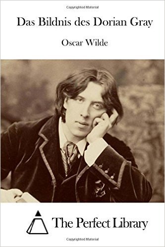 Das Bildnis des Dorian Gray (Perfect Library)