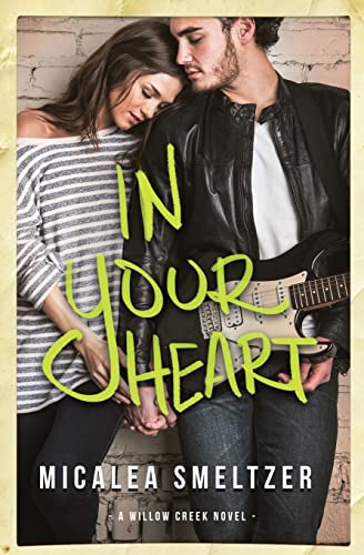In Your Heart (Willow Creek, Band 3)