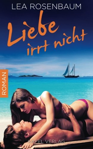Liebe irrt nicht