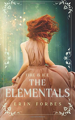 Fire & Ice: The Elementals