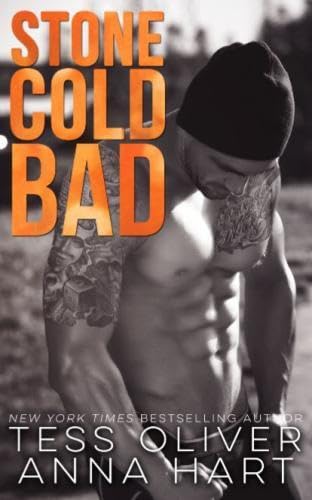 Stone Cold Bad: An Alpha Bad Boy Romance (Stone Brothers)
