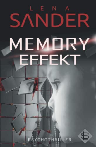 Memory Effekt - Psychothriller