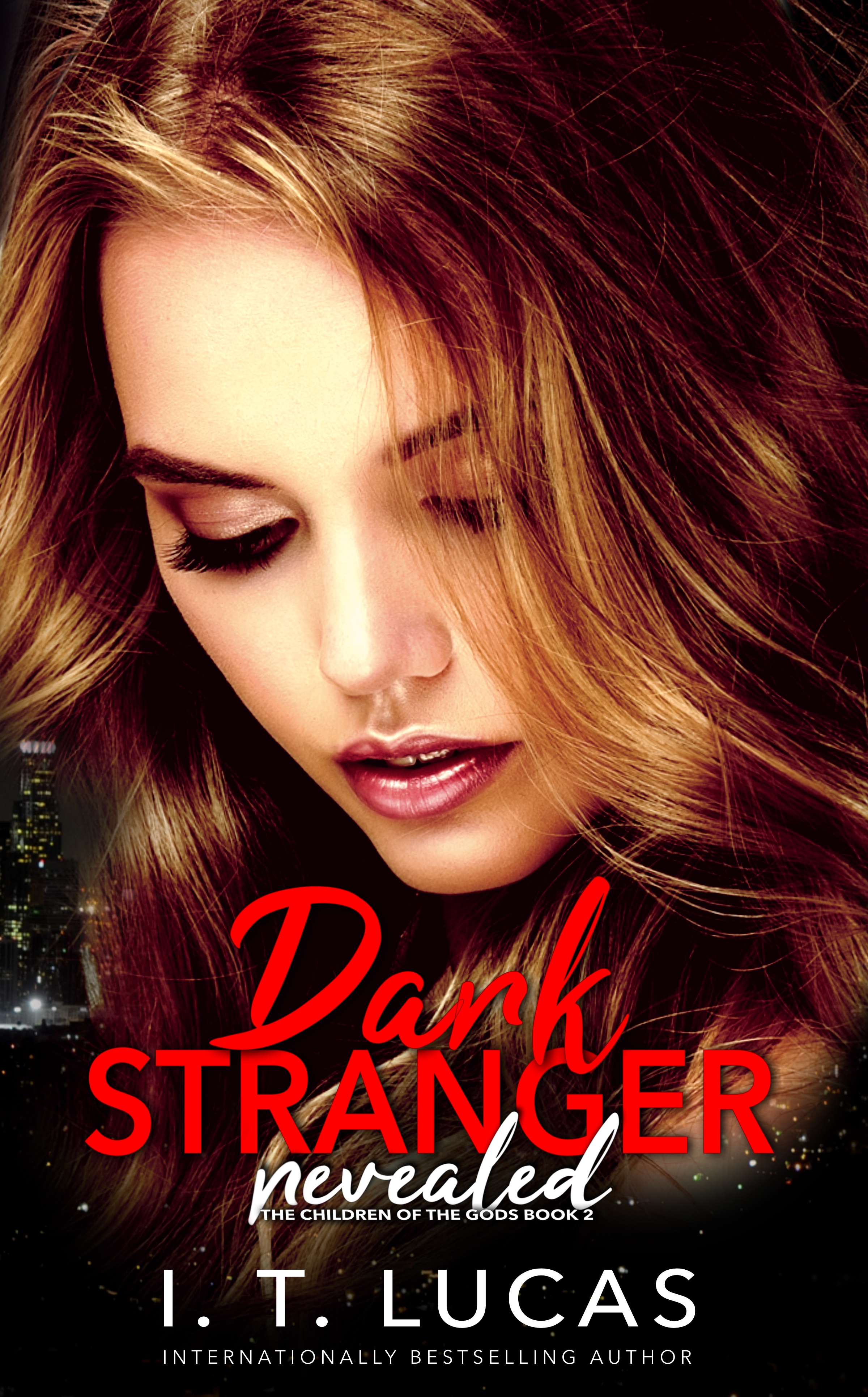 Dark Stranger Revealed (The Children Of The Gods Paranormal Romance, Band 2)