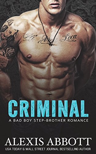 Criminal: A Bad Boy Step-brother Romance