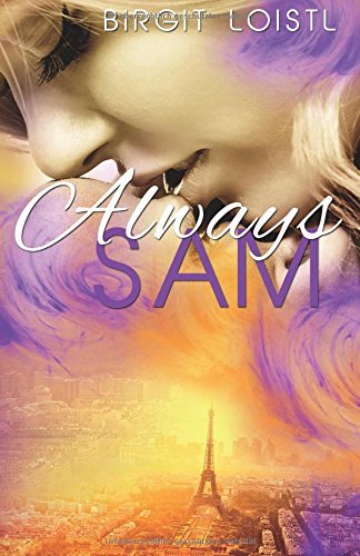 Always Sam (Silky Oaks Lovestory, Band 2)