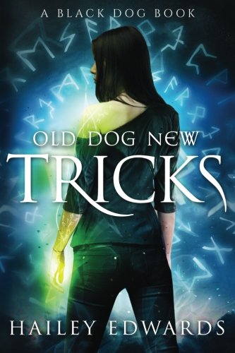 Old Dog, New Tricks (Black Dog, Band 4)