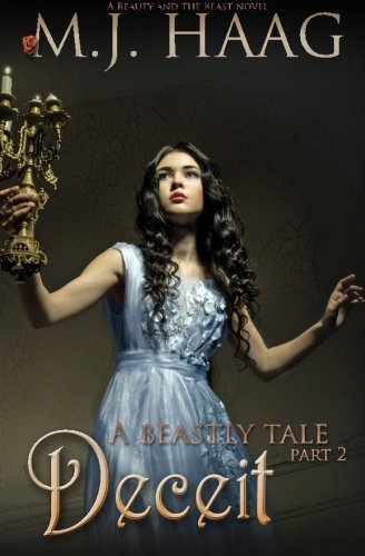 Deceit: A Beauty and the Beast Novel (Beastly Tales, Band 2)