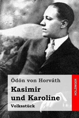 Kasimir und Karoline: Volksstück