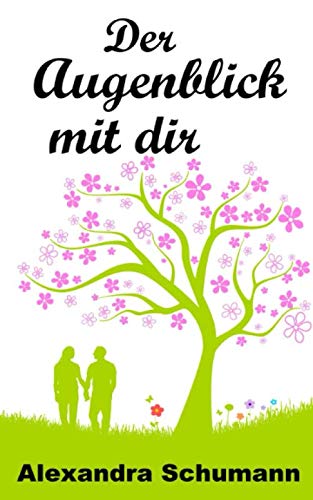 Der Augenblick mit dir (Paul, Band 1)