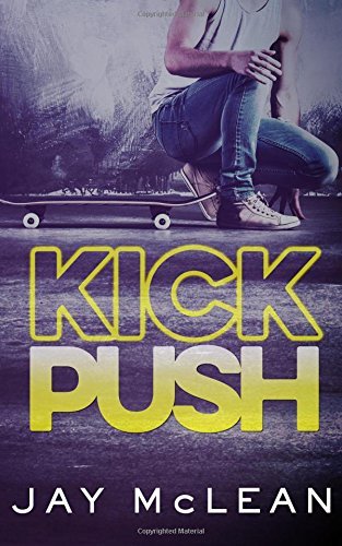 Kick, Push