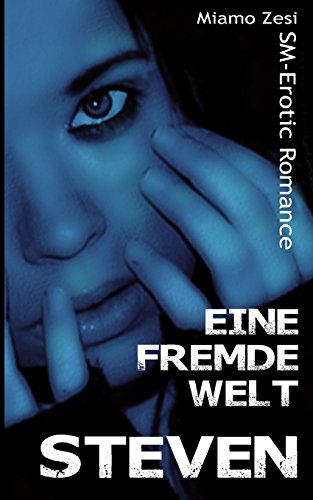 Eine fremde Welt: Steven